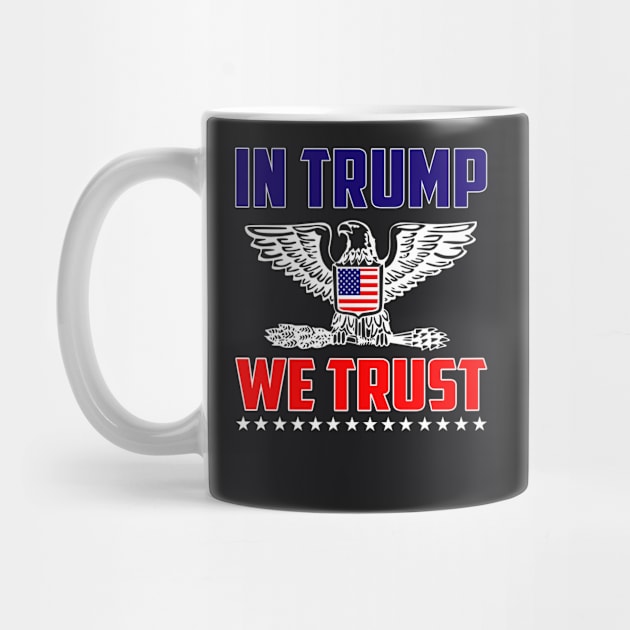 In Trump We Trust by LeeTu
